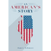 An American's Story