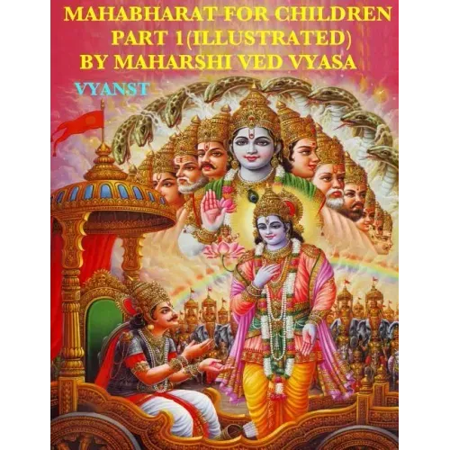 Mahabharat For Children - Part 1 (Illustrated): Tales from India