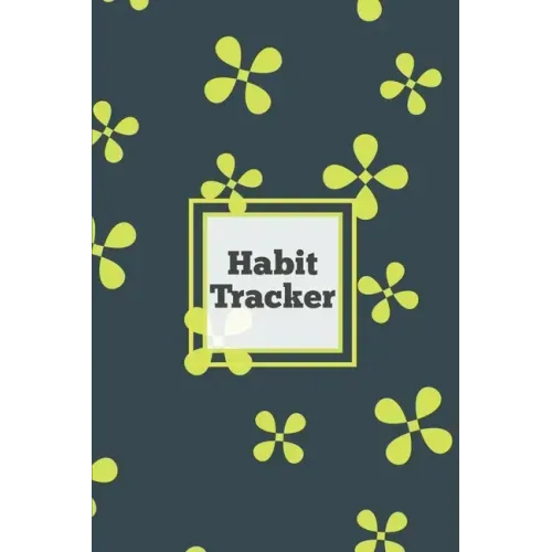 Habit Tracker: Daily & Monthly Track Your Habits Grid Planner, Undated Calendar Month, Journal, Notebook, Book