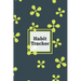 Habit Tracker: Daily & Monthly Track Your Habits Grid Planner, Undated Calendar Month, Journal, Notebook, Book