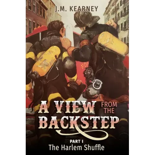 A View From the Backstep Part 1: : The Harlem Shuffle