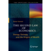 The Second Law of Economics: Energy, Entropy, and the Origins of Wealth