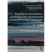 Teaching for Social Justice and Sustainable Development Across the Primary Curriculum