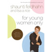 For Young Women Only: What You Need to Know about How Guys Think