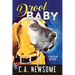 Drool Baby: A Dog Park Mystery