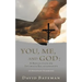 You, Me, and God: A Reflection on Intimate Relationships