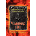 Vampire 101: The Complete Guide to Becoming a Vampire
