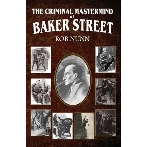 The Criminal Mastermind of Baker Street