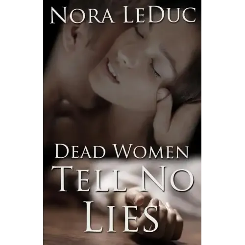 Dead Women Tell No Lies
