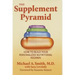 The Supplement Pyramid: How to Build Your Personalized Nutritional Regimen
