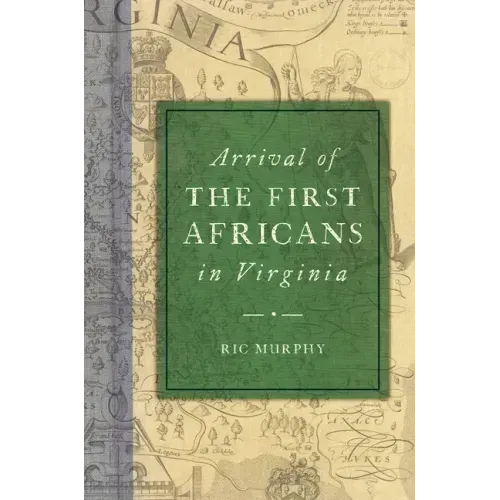 Arrival of the First Africans in Virginia