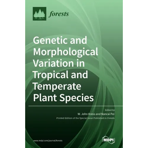 Genetic and Morphological Variation in Tropical and Temperate Plant Species