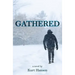Gathered