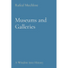 Museums and Galleries: A Window into History