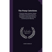 The Pump Catechism: A Practical Help to Runners, Owners and Makers of Pumps of Any Kind. Covering the Theory and Practice of Designing, Co