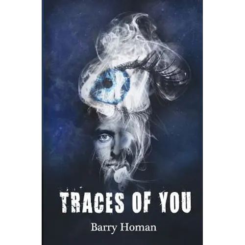 Traces of You