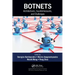 Botnets: Architectures, Countermeasures, and Challenges