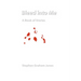 Bleed Into Me: A Book of Stories