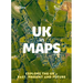 UK in Maps: Explore the UK - Past, Present and Future