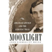 Moonlight: Abraham Lincoln and the Almanac Trial: Abraham Lincoln and the Almanac Trial