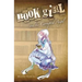 Book Girl and the Corrupted Angel (Light Novel): Volume 4