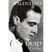 Valentino Dead