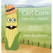 Carl Corn Have You Heard?