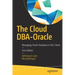 The Cloud Dba-Oracle: Managing Oracle Database in the Cloud