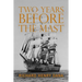 Two Years Before the Mast
