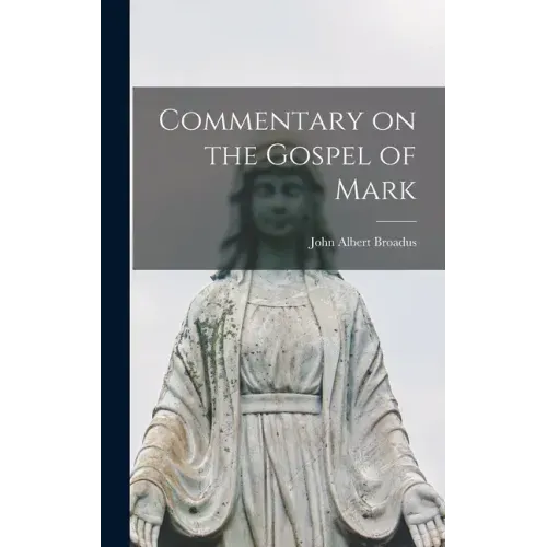 Commentary on the Gospel of Mark [microform]