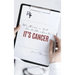 We Have a lot to talk about... It's cancer