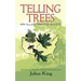 Telling Trees: An Illustrated Guide