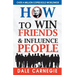 How to Win Friends and Influence People