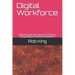 Digital Workforce: Reduce Costs and Improve Efficiency using Robotic Process Automation