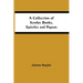A Collection Of Sundry Books, Epistles And Papers