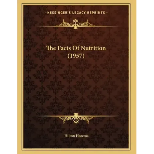 The Facts Of Nutrition (1957)