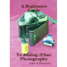 A Beginners Guide to Analog (Film) Photography