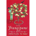 The Frangipani Tree Mystery