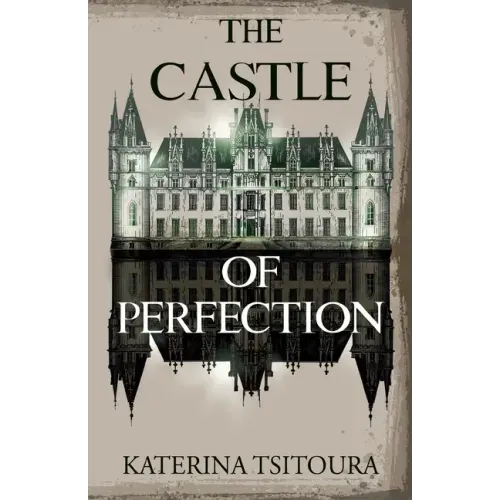 The Castle of Perfection