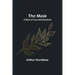 The Mask: A Story of Love and Adventure