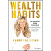 Wealth Habits: Six Ordinary Steps to Achieve Extraordinary Financial Freedom