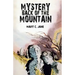 Mystery Back of the Mountain