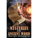 Mysteries of the Ancient Word