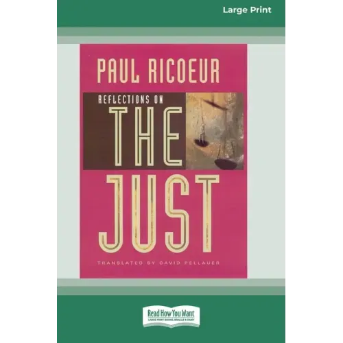 Reflections on the Just [Standard Large Print 16 Pt Edition]