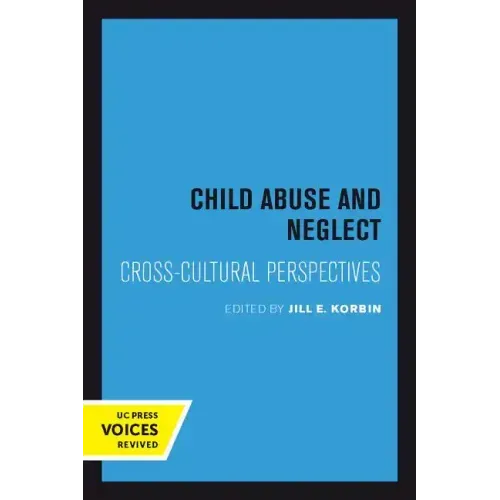 Child Abuse and Neglect: Cross-Cultural Perspectives