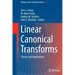 Linear Canonical Transforms: Theory and Applications