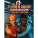 Shonen Anime Coloring Book: Teen Boys Edition