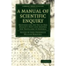 A Manual of Scientific Enquiry