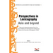 Perspectives in Lexicography: Asia in beyond: Papers on Lexicography and Dictionaries