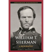 William T. Sherman: A Biography
